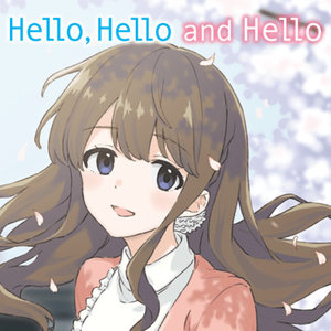 Hello,Hello and Hello サムネイル画像